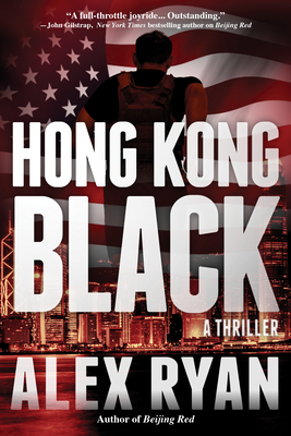 Hong Kong Black: A Thriller 1683310284 Book Cover