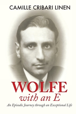 Wolfe with an E: An Episodic Journey through an... B09XB2GY27 Book Cover