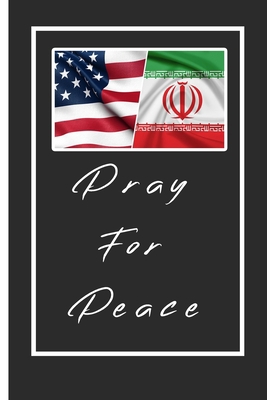 Pray For Peace Notebook: Lined Notebook / Journal Gift, 110 Pages, 6x9, Soft Cover, Matte Finish