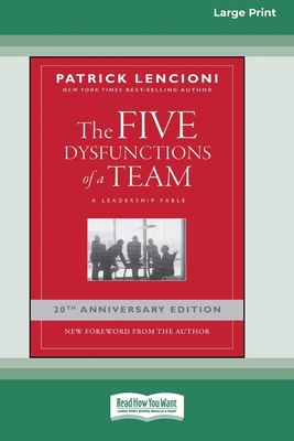 The Five Dysfunctions of a Team: A Leadership F... [Large Print] 1038707781 Book Cover