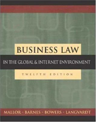 Business Law: The Ethical, Global, and E-Commer... 0072860952 Book Cover