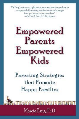 Empowered Parents Empowered Kids: Parenting Str... 1482524430 Book Cover