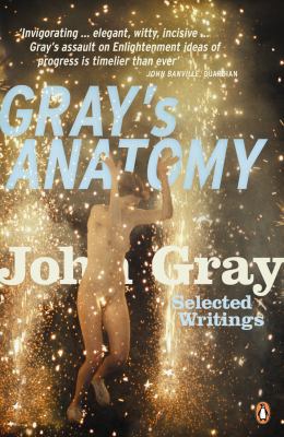 Gray's Anatomy: Selected Writings 014103954X Book Cover