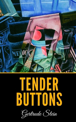 Tender Buttons 1693077825 Book Cover