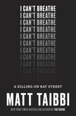 I Can't Breathe: A Killing on Bay Street 0812988841 Book Cover