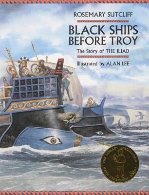 Black Ships Before Troy: The Story of the Iliad 1845073592 Book Cover