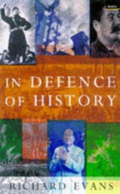 In Defence of History 1862070687 Book Cover