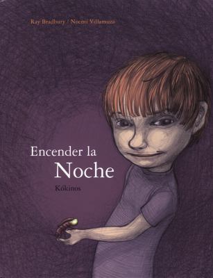 Encender la Noche [Spanish] 8488342918 Book Cover