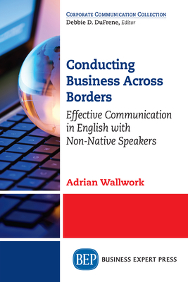 Conducting Business Across Borders: Effective C... 1631578073 Book Cover