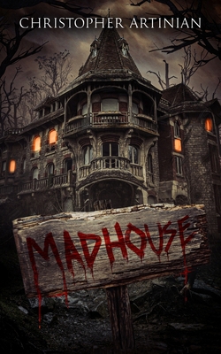 Madhouse B0DKP8MCX4 Book Cover