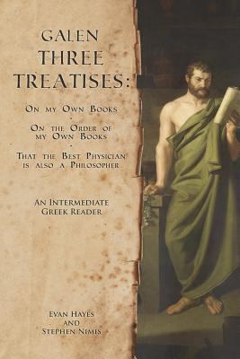 Galen, Three Treatises: An Intermediate Greek R... 194099702X Book Cover