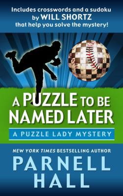A Puzzle to Be Named Later [Large Print] 1410497852 Book Cover