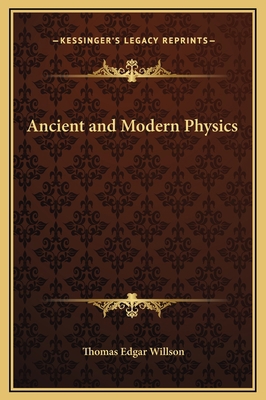 Ancient and Modern Physics 1169209173 Book Cover