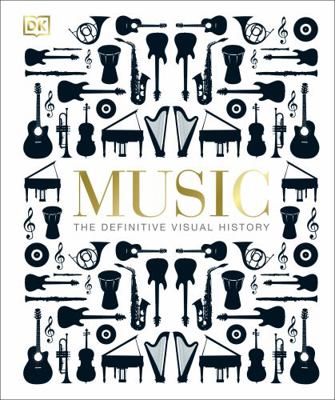 Music Definitive Visual History 0241437695 Book Cover
