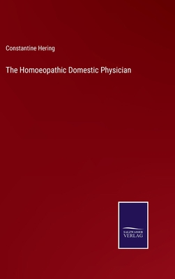 The Homoeopathic Domestic Physician 3375150032 Book Cover