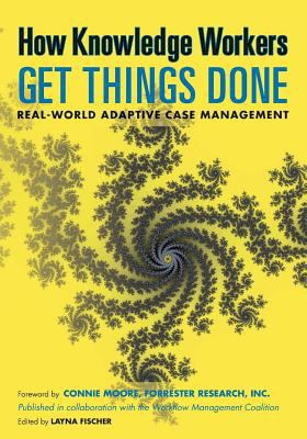 How Knowledge Workers Get Things Done: Real-Wor... 0984976442 Book Cover
