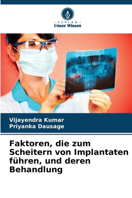 Faktoren, die zum Scheitern von Implantaten füh... [German] 6208228263 Book Cover