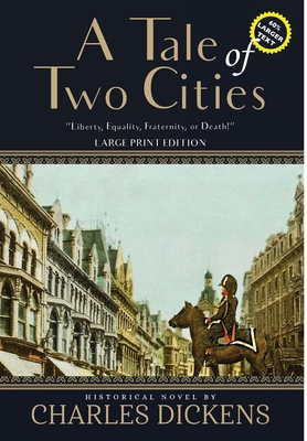 A Tale of Two Cities (Annotated, Large Print) [Large Print] 164922043X Book Cover