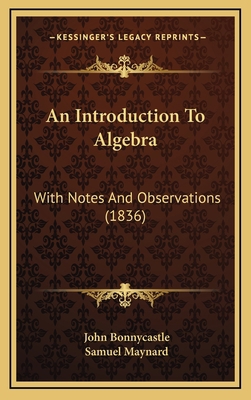 An Introduction To Algebra: With Notes And Obse... 1165292858 Book Cover