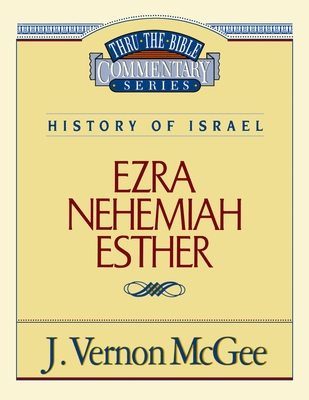 Thru the Bible Vol. 15: History of Israel (Ezra... 078520427X Book Cover