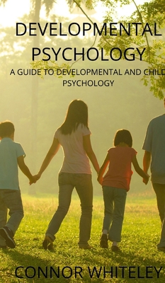 Developmental Psychology: A Guide to Developmen... 1914081463 Book Cover