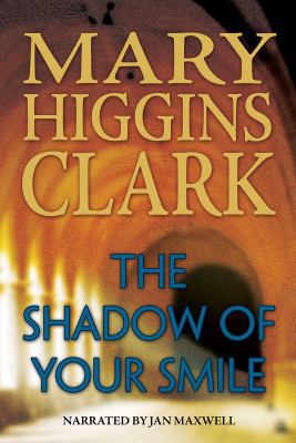The Shadow of Your Smile-By Mary (Author) Higgi... 1440793484 Book Cover