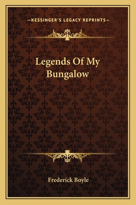 Legends Of My Bungalow 1163624292 Book Cover