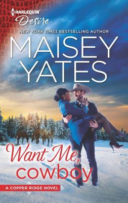 Want Me, Cowboy 1335971831 Book Cover