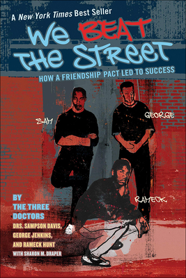 We Beat the Street: How a Friendship Pact Led t... 0756967147 Book Cover