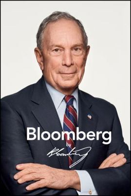 Bloomberg by Bloomberg, Revised and Updated 1119554268 Book Cover