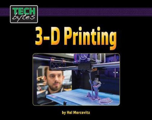 3-D Printing 1603578676 Book Cover