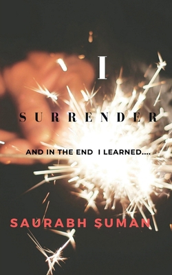 I Surrender 1648286267 Book Cover