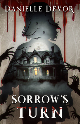 Sorrow's Turn 1944728112 Book Cover