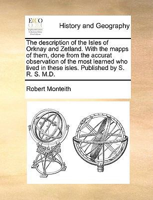 The description of the Isles of Orknay and Zetl... 1170360874 Book Cover