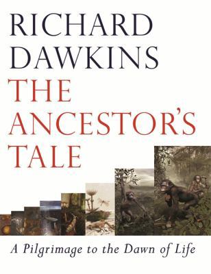 The Ancestor's Tale : A Pilgrimage to the Dawn ... B001UUL8JQ Book Cover