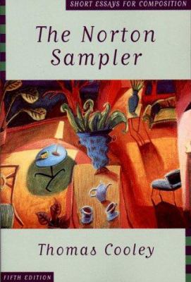 The Norton Sampler : Short Essays for Composition 0393970906 Book Cover