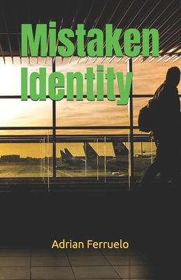 Mistaken Identity B0F4PBJ6YL Book Cover