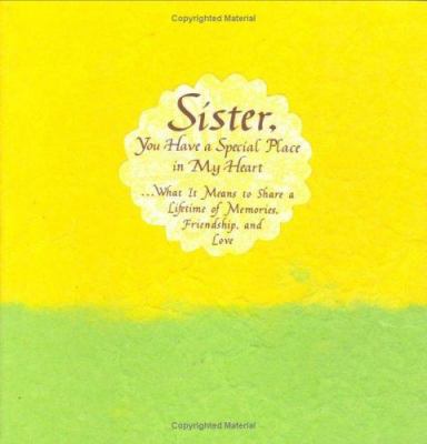 Sister, You Have a Special Place in My Heart: W... 0883966131 Book Cover