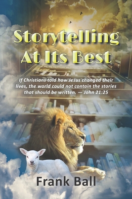 Storytelling at Its Best 1735808911 Book Cover