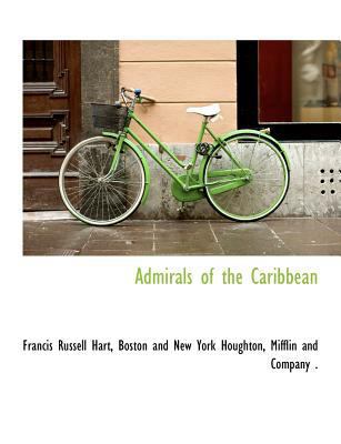 Admirals of the Caribbean 114016533X Book Cover