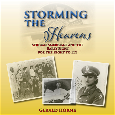 Storming the Heavens: African Americans and the... 1684418399 Book Cover