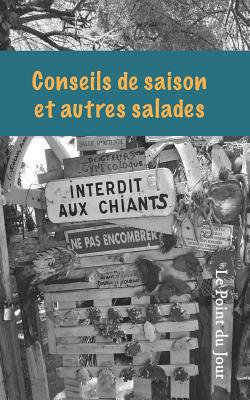 Conseils de saison et autres salades [French] 1726720993 Book Cover