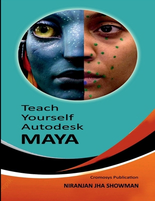Teach Yourself Autodesk Maya B0BQWRVYV6 Book Cover