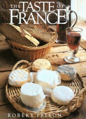 Taste of France: 25th Anniversary Edition 1584790601 Book Cover