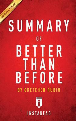 Paperback Summary of Better Than Before Book