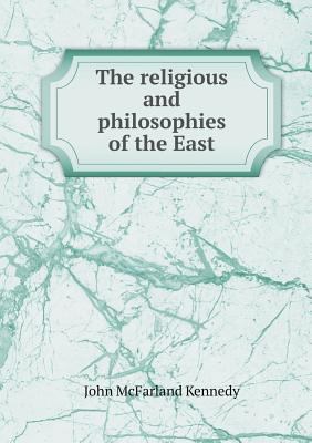 The Religious and Philosophies of the East 5518447388 Book Cover