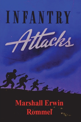 Infantry Attacks 1773236636 Book Cover