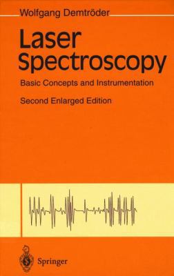Laser Spectroscopy: Basic Concepts and Instrume... 354057171X Book Cover