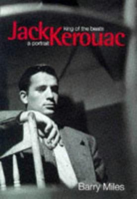 Jack Kerouac: King of the Beats: a Portrait 1852276088 Book Cover
