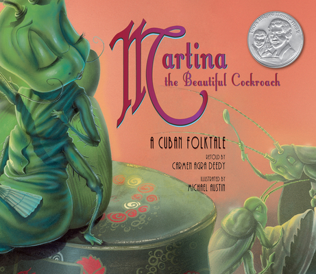 Martina the Beautiful Cockroach: A Cuban Folktale 1561457876 Book Cover